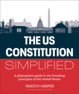 The U.S. Constitution Simplified