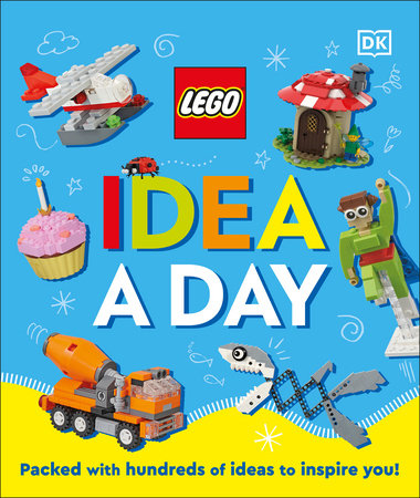 LEGO Idea A Day by DK