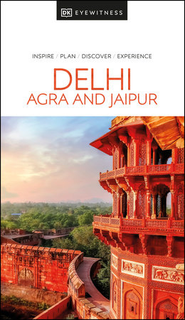 DK Delhi, Agra and Jaipur by DK Travel