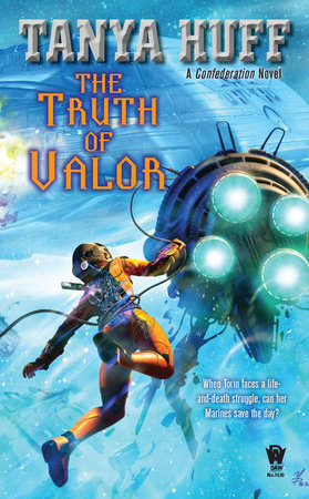 The Truth of Valor by Tanya Huff