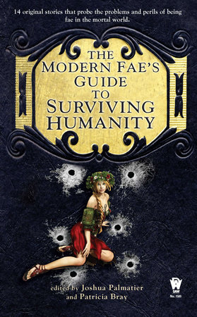 The Modern Fae's Guide to Surviving Humanity by 