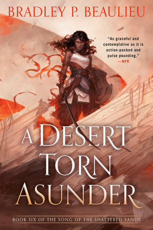 A Desert Torn Asunder by Bradley P. Beaulieu