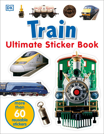 Ultimate Sticker Book: Train by DK