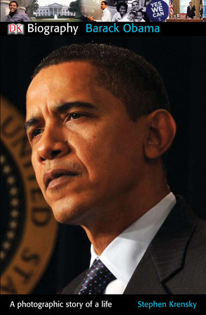 DK Biography: Barack Obama by Stephen Krensky