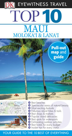 Top 10 Maui, Molokai and Lanai by Linda Mather Olds