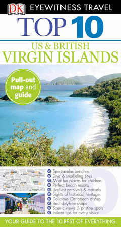 Top 10 US and British Virgin Islands by DK Eyewitness