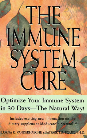 The Immune System Cure by Lorna Vanderheaghe