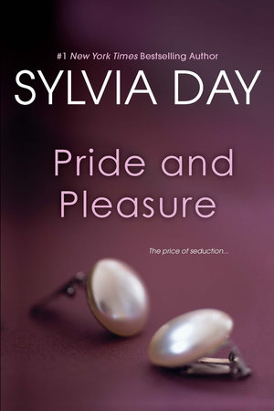 Pride and Pleasure by Sylvia Day