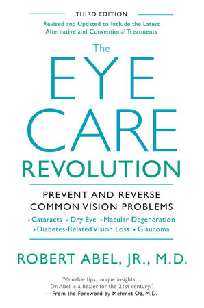 The Eye Care Revolution by Robert Abel