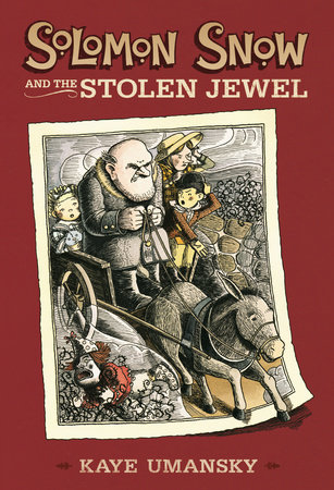 Solomon Snow and the Stolen Jewel by Kaye Umansky