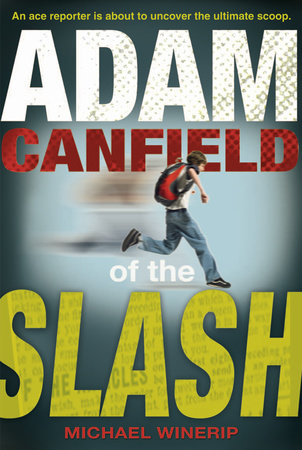 Adam Canfield of the Slash by Michael Winerip