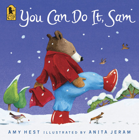 You Can Do It, Sam by Amy Hest; Illustrated by Anita Jeram