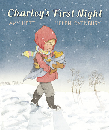 Charley's First Night by Amy Hest