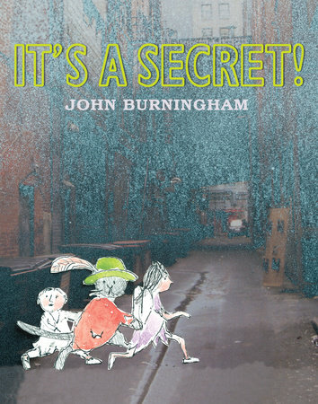 It's a Secret by John Burningham
