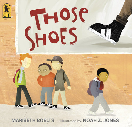 Those Shoes by Maribeth Boelts