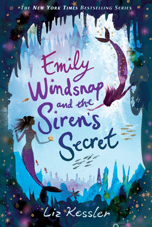 Emily Windsnap and the Siren's Secret by Liz Kessler
