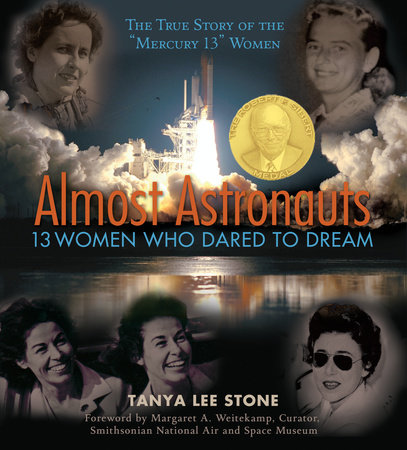 Almost Astronauts by Tanya Lee Stone