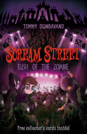 Scream Street: Flesh of the Zombie by Tommy Donbavand