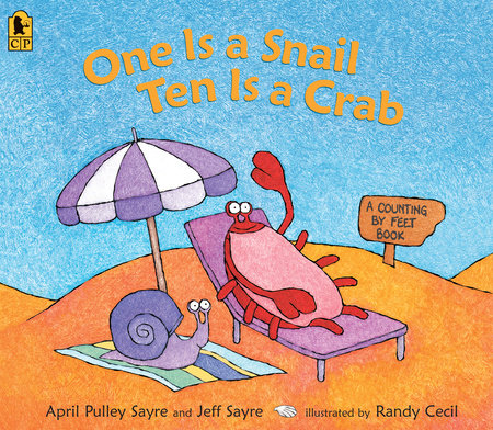 One Is a Snail, Ten Is a Crab Big Book by April Pulley Sayre and Jeff Sayre