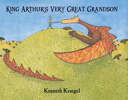 King Arthur's Very Great Grandson by Kenneth Kraegel
