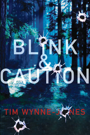 Blink & Caution by Tim Wynne-Jones