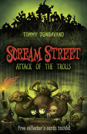 Scream Street: Attack of the Trolls by Tommy Donbavand