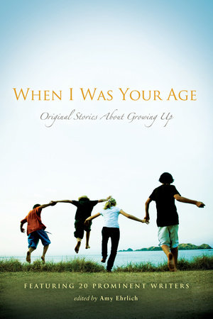 When I Was Your Age: Volumes I and II by 