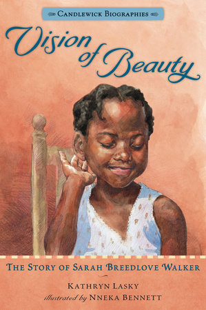 Vision of Beauty: Candlewick Biographies by Kathryn Lasky