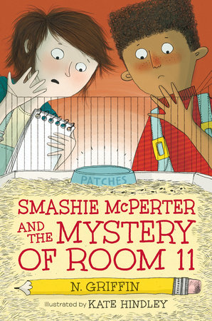 Smashie McPerter and the Mystery of Room 11 by N. Griffin
