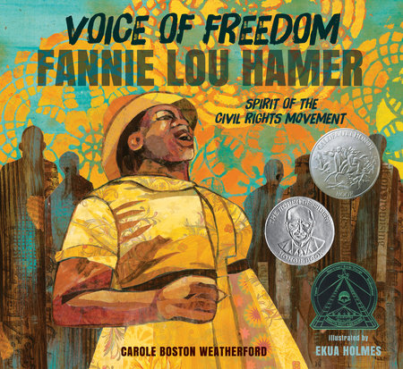 Voice of Freedom: Fannie Lou Hamer by Carole Boston Weatherford
