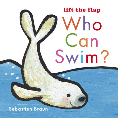 Who Can Swim? by Sebastien Braun