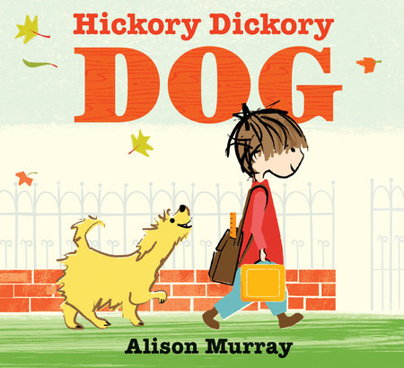 Hickory Dickory Dog by Alison Murray