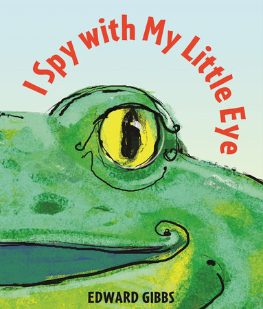 I Spy With My Little Eye by Edward Gibbs