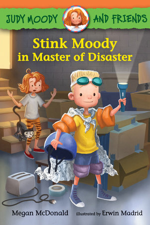 Judy Moody and Friends: Stink Moody in Master of Disaster by Megan McDonald