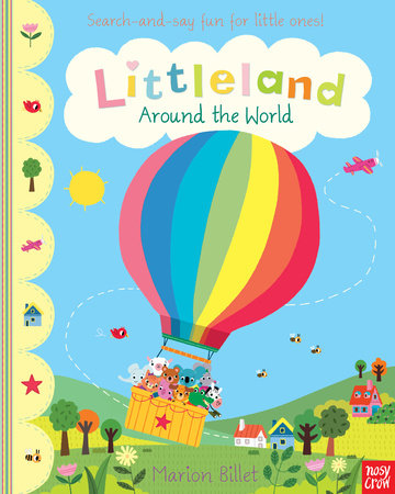 Littleland Around the World by Marion Billet