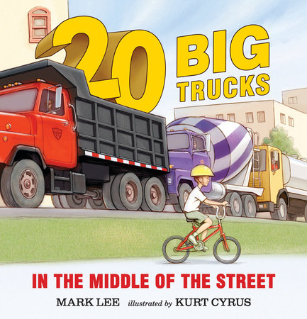 Twenty Big Trucks in the Middle of the Street by Mark Lee