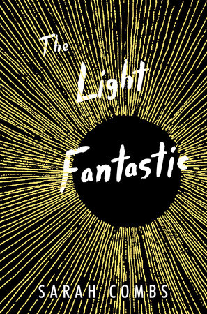 The Light Fantastic by Sarah Combs