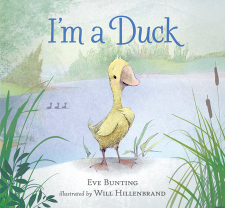 I'm a Duck by Eve Bunting