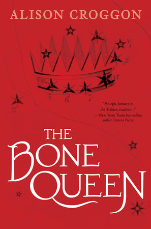 The Bone Queen by Alison Croggon