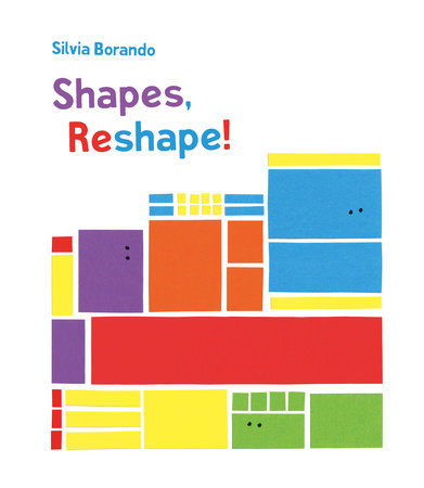 Shapes, Reshape! by Silvia Borando