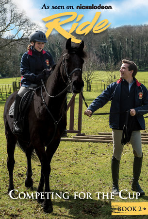 Ride: Competing for the Cup by Bobbi JG Weiss