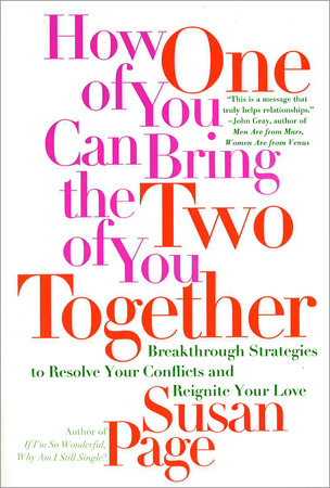 How One of You Can Bring the Two of You Together by Susan Page