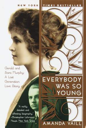 Everybody Was So Young by Amanda Vaill