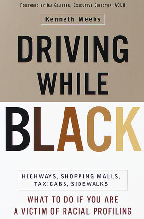 Driving While Black by Kenneth Meeks
