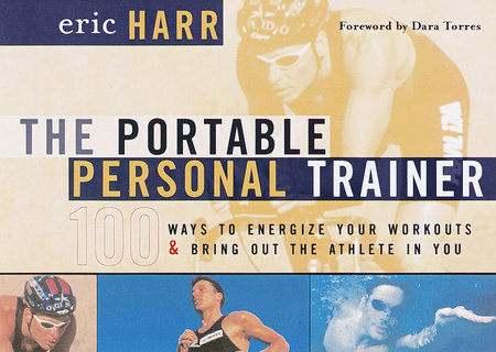 The Portable Personal Trainer by Eric Harr