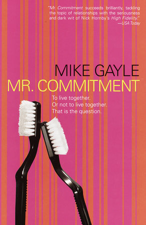 Mr. Commitment by Mike Gayle