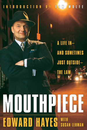 Mouthpiece by Edward Hayes and Susan Lehman