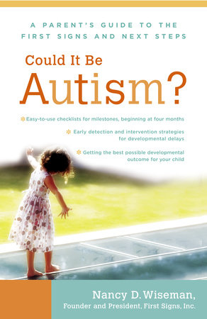 Could It Be Autism? by Nancy Wiseman