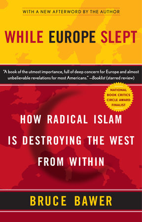While Europe Slept by Bruce Bawer