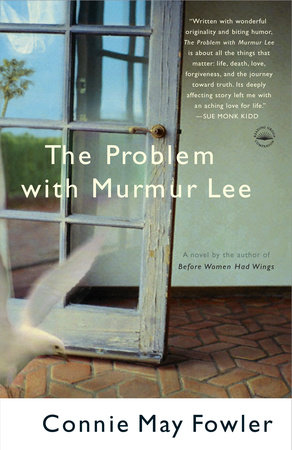 The Problem with Murmur Lee by Connie May Fowler